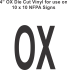 Die Cut 4in Vinyl Symbol OXIDIZER for NFPA (National Fire Prevention Association) for 10x10 Signs
